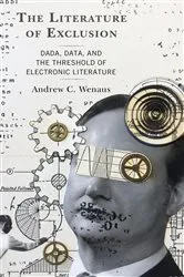 Book cover of The Literature of Exclusion by Andrew C. Wenaus
