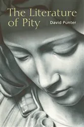 Book cover of The Literature of Pity by David Punter