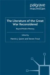 Book cover of The Literature of the Great War Reconsidered by P. Quinn