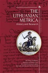 Book cover of The Lithuanian Metrica by Artūras Dubonis