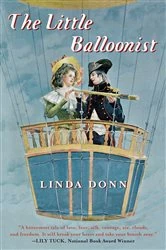 Book cover of The Little Balloonist by Linda Donn
