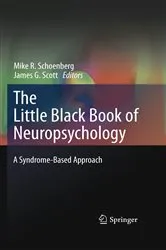 Book cover of The Little Black Book of Neuropsychology by Mike R. Schoenberg