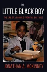 Book cover of The Little Black Boy by McKinney, Jonathan, A