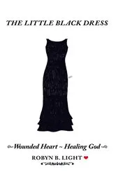 Book cover of The Little Black Dress by Robyn B. Light