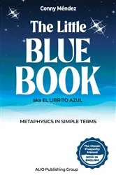 Book cover of The Little Blue Book aka El Librito Azul by Conny Méndez