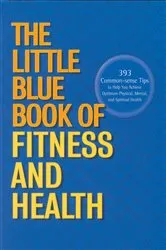 Book cover of The Little Blue Book of Fitness and Health by Gary Savage
