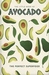 Book cover of The Little Book of Avocado by OH