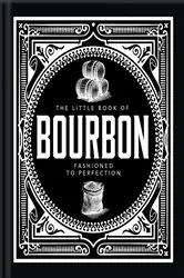 Book cover of The Little Book of Bourbon by OH