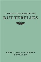 Book cover of The Little Book of Butterflies by Andrei Sourakov