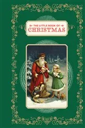 Book cover of The Little Book of Christmas by Dominique Foufelle