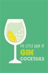 Book cover of The Little Book of Gin Cocktails by Pyramid
