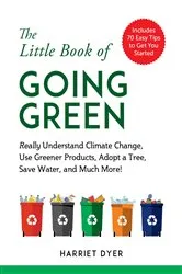 Book cover of The Little Book of Going Green by Harriet Dyer