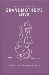 Book cover of The Little Book of Grandmother's Love by OH