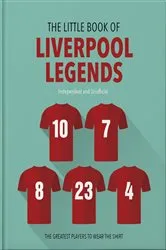 Book cover of The Little Book of Liverpool Legends by OH