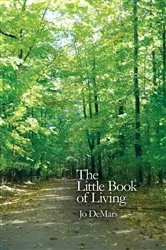 Book cover of The Little Book of Living by Jo DeMars