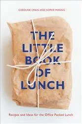 Book cover of The Little Book of Lunch by Caroline Craig