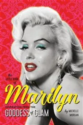 Book cover of The Little Book of Marilyn by Michelle Morgan