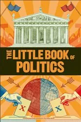 Book cover of The Little Book of Politics by DK