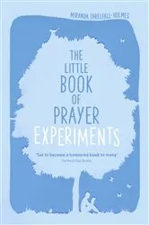 Book cover of The Little Book of Prayer Experiments by Miranda Threlfall-Holmes
