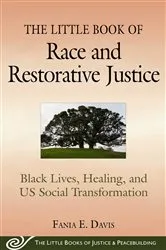 Book cover of The Little Book of Race and Restorative Justice by Unknown