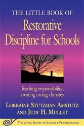 Book cover of The Little Book of Restorative Discipline for Schools by Lorraine Stutzman Amstutz