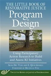 Book cover of The Little Book of Restorative Justice Program Design by Alisa Del Tufo