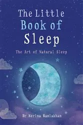 Book cover of The Little Book of Sleep by Nerina Ramlakhan