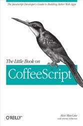 Book cover of The Little Book on CoffeeScript by Alex MacCaw