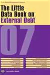 Book cover of The Little Book on External Debt 2007 by World Bank