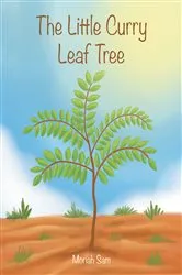 Book cover of The Little Curry Leaf Tree by Moriah Sam