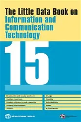 Book cover of The Little Data Book on Information and Communication Technology 2015 by World Bank