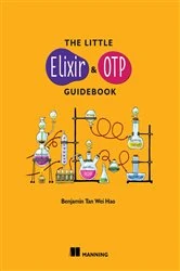 Book cover of The Little Elixir & OTP Guidebook by Benjamin Tan Wei Hao