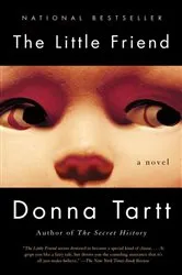 Book cover of The Little Friend by Donna Tartt