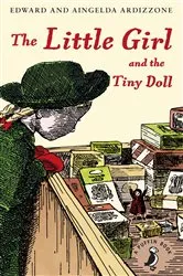 Book cover of The Little Girl and the Tiny Doll by Aingelda Ardizzone