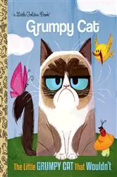 Book cover of The Little Grumpy Cat that Wouldn't (Grumpy Cat) by Golden Books