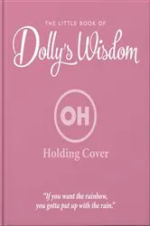 Book cover of The Little Guide to Dolly's Wisdom by OH