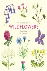 Book cover of The Little Guide to Wildflowers by Alison Davies