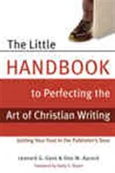 Book cover of The Little Handbook for Perfecting the Art of Christian Writing by Don Aycock