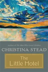 Book cover of The Little Hotel by Christina Stead