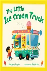 Book cover of The Little Ice Cream Truck by Margery Cuyler
