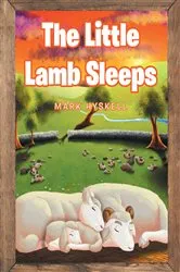 Book cover of The Little Lamb Sleeps by Mark Hyskell