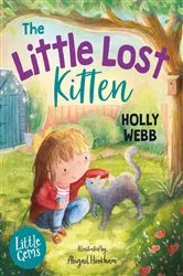 Book cover of The Little Lost Kitten by Holly Webb