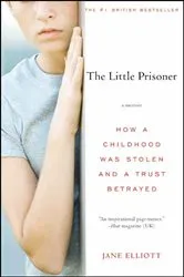 Book cover of The Little Prisoner by Jane Elliott