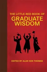 Book cover of The Little Red Book of Graduate Wisdom by Michael Pipper