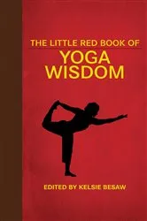 Book cover of The Little Red Book of Yoga Wisdom by Unknown