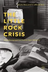 Book cover of The Little Rock Crisis by R. Perry