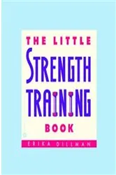Book cover of The Little Strength Training Book by Unknown