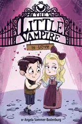 Book cover of The Little Vampire in Love by Angela Sommer-Bodenburg