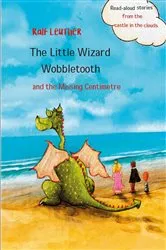 Book cover of The Little Wizard Wobbletooth and the Missing Centimetre by Ralf Leuther