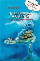 Book cover of The Little Wizard Wobbletooth and the Thunderstorm Dragon by Ralf Leuther